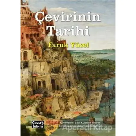 Çevirinin Tarihi - Faruk Yücel - Çeviribilim