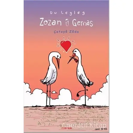 Du Legleg Zozan u Gernas - Çetoye Zedo - Nubihar Yayınları