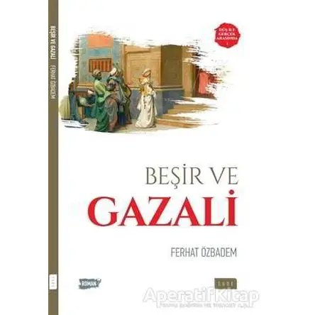 Beşir ve Gazali - Ferhat Özbadem - Sude Kitap