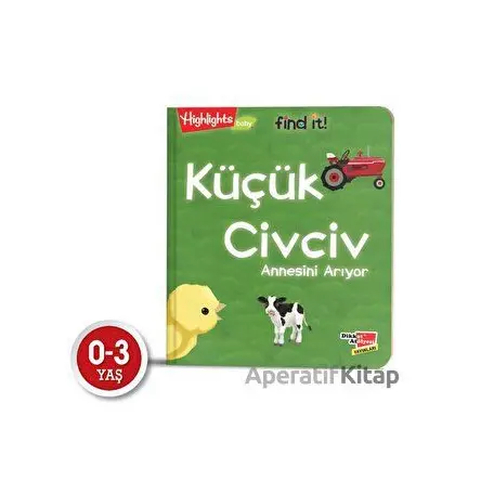 Küçük Civciv Annesini Arıyor - Kolektif - Dikkat Atölyesi Yayınları
