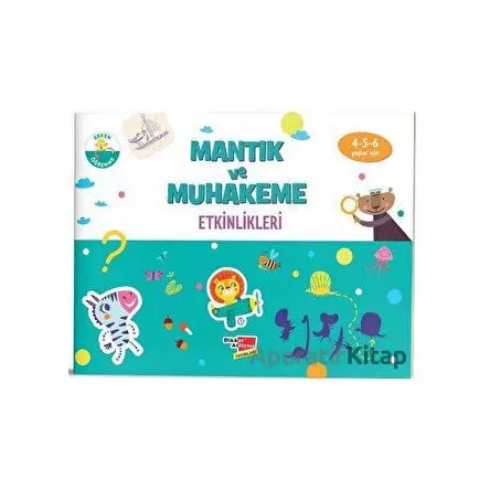 Mantık ve Muhakeme Etkinlikleri - Kolektif - Dikkat Atölyesi Yayınları