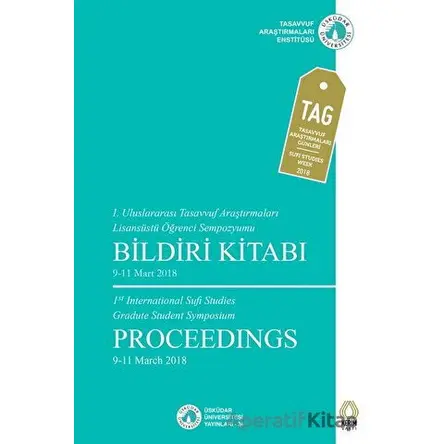 1. Uluslararası Tasavvuf Araştırmaları Lisansüstü Öğrenci Sempozyumu Bildiri Kitabı