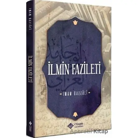 İlmin Fazileti - Ebul-Hasan el Eşari - İtisam Yayınları