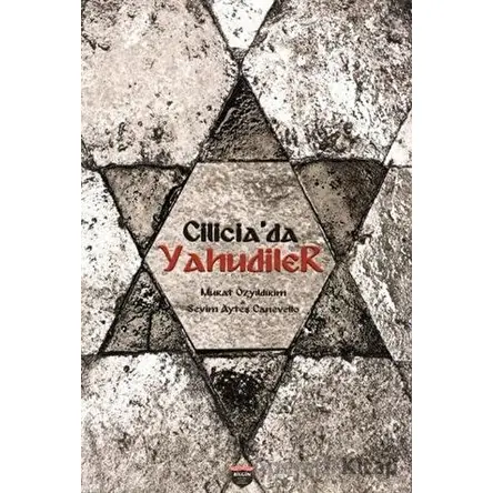 Ciliciada Yahudiler - Kolektif - Bilgin Kültür Sanat Yayınları