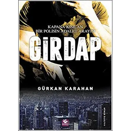 Girdap - Gürkan Karahan - Menekşe Kitap