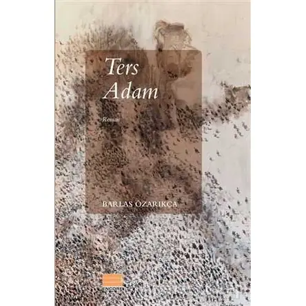 Ters Adam - Barlas Özarıkça - Encore Yayınları