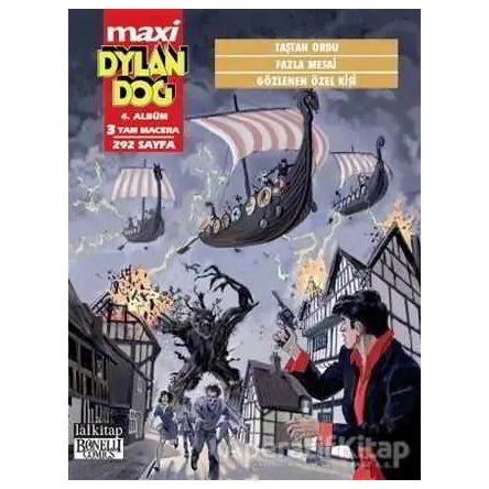 Dylan Dog Maxi Albüm: 4 - Taştan Ordu / Fazla Mesai / Gözlenen Özel Kişi