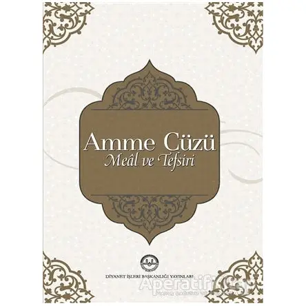 Amme Cüzü Meal ve Tefsiri - Kolektif - Diyanet İşleri Başkanlığı