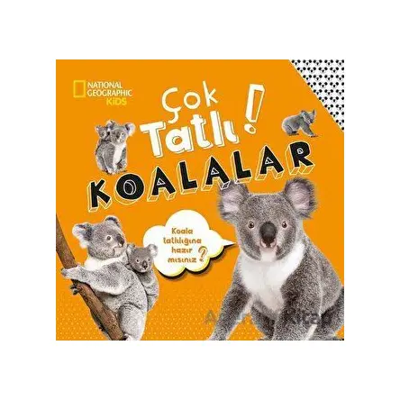 National Geographic Kids - Çok Tatlı! Koalalar - Crispin Boyer - Beta Kids