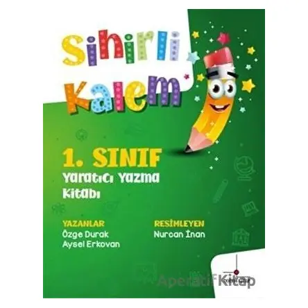 1. Sınıf Yaratıcı Yazma Kitabı - Sihirli Kalem - Özge Durak Öz - Nomos Kitap