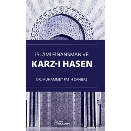 İslami Finansman ve Karz-ı Hasen - Muhammet Fatih Canbaz - Nida Yayıncılık
