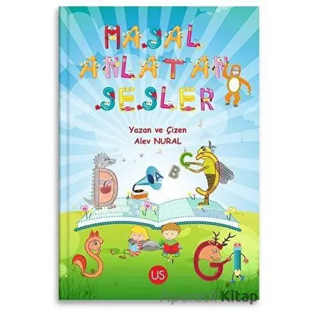 Masal Anlatan Sesler - Alev Nural - US Yayınları