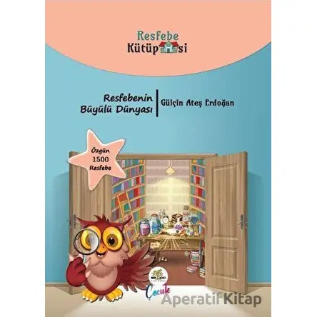 Resfebe Kütüphanesi - Gülçin Ateş Erdoğan - Nar Ağacı Çocuk Yayınları