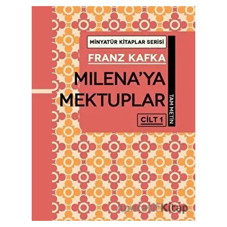 Milenaya Mektuplar Cilt 1 - Minyatür Kitaplar Serisi (Ciltli) - Franz Kafka - Martı Yayınları