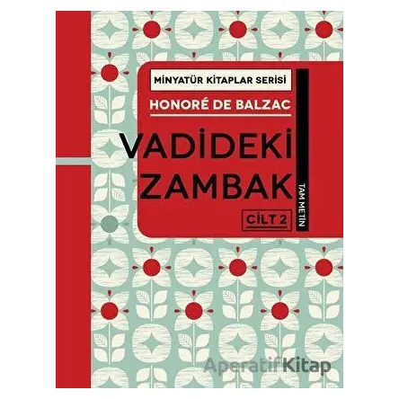 Vadideki Zambak Cilt 2 - Minyatür Kitaplar Serisi (Ciltli) - Honore de Balzac - Martı Yayınları