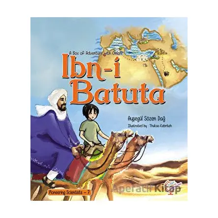 A Box of Adventure with Omar: İbn-i Batuta - Ayşegül Sözen Dağ - Kaşif Çocuk Yayınları