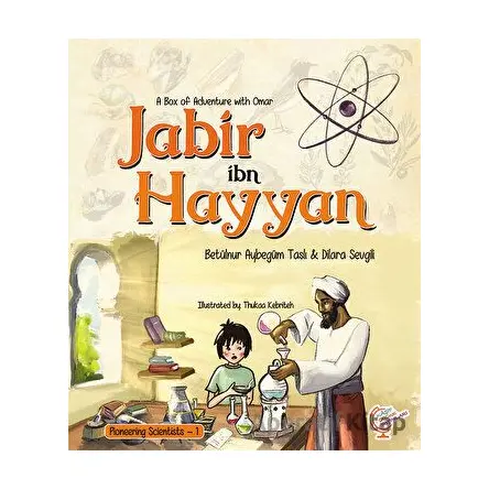 A Box of Adventure with Omar: Jabir ibn Hayyan - Betülnur Aybegüm Taslı - Kaşif Çocuk Yayınları