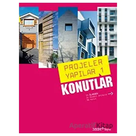 Projeler Yapılar 1 Konutlar - Kolektif - YEM Yayın