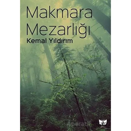 Makmara Mezarlığı - Kemal Yıldırım - Ateş Yayınları
