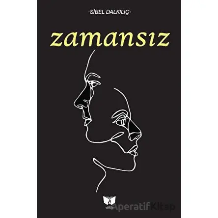 Zamansız - Sİbel Dalkılıç - Ateş Yayınları