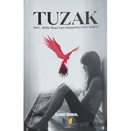 Tuzak - İlker Şenol - Ateş Yayınları