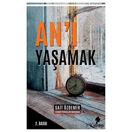 Anı Yaşamak - Sait Özdemir - Morena Yayınevi