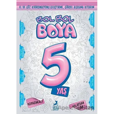 Bol Bol Boya 5 Yaş - Kolektif - Ren Çocuk