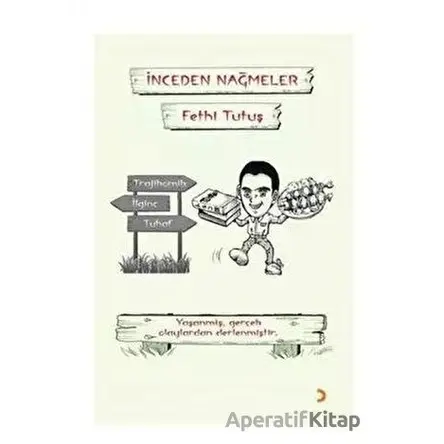 İnceden Nağmeler - Fethi Tutuş - Cinius Yayınları