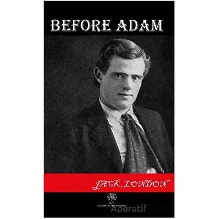 Before Adam - Jack London - Platanus Publishing