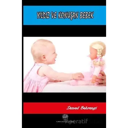 Yıldız ve Konuşan Bebek - Samed Behrengi - Platanus Publishing
