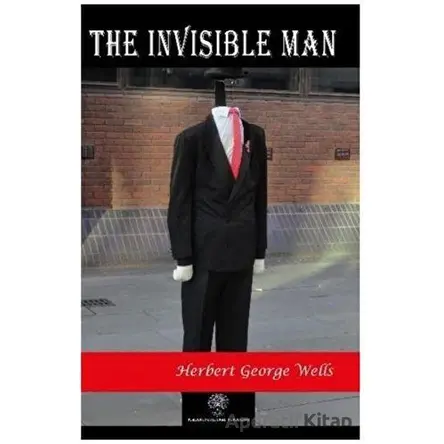 The Invisible Man - H. G. Wells - Platanus Publishing