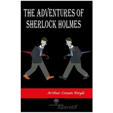 The Adventures of Sherlock Holmes - Sir Arthur Conan Doyle - Platanus Publishing