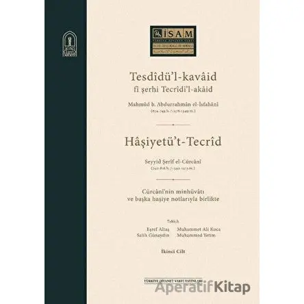 Tesdidül-kavaid fi Şerhi Tecridil-akaid (3 Cilt Takım) - Seyyid Şerif Cürcani - İsam Yayınları