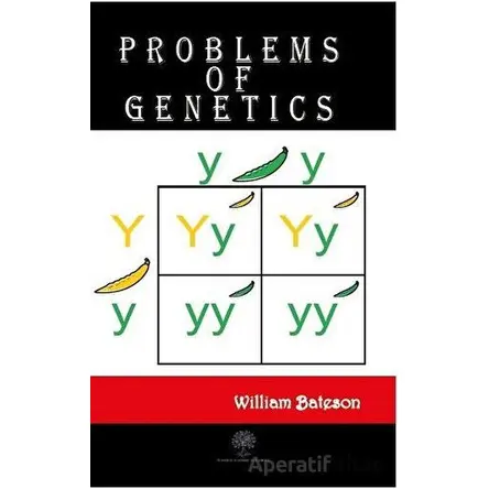 Problems of Genetics - William Bateson - Platanus Publishing