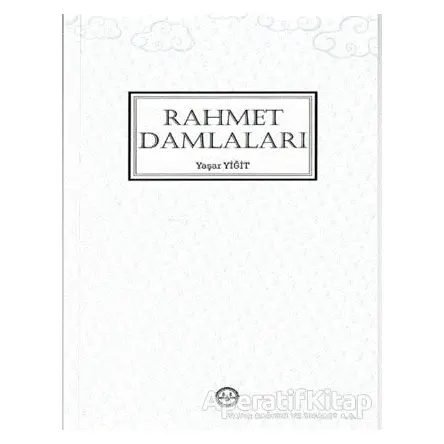 Rahmet Damlaları - Yaşar Yiğit - Diyanet İşleri Başkanlığı