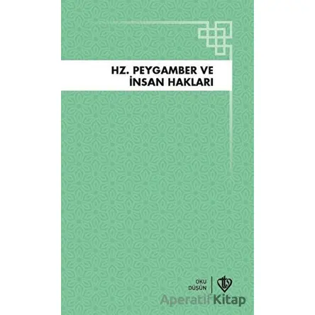 Hz. Peygamber ve İnsan Hakları - Kolektif - Türkiye Diyanet Vakfı Yayınları