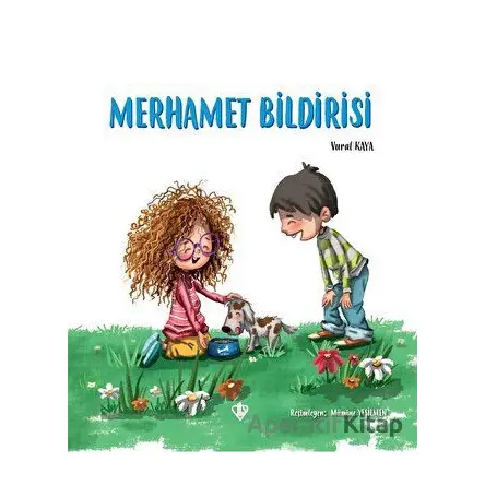 Merhamet Bildirisi - Vural Kaya - Türkiye Diyanet Vakfı Yayınları