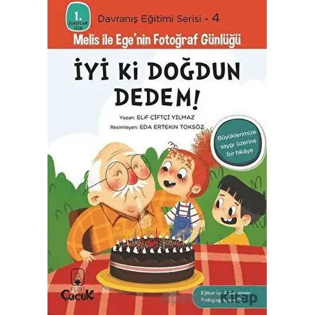 İyi ki Doğdun Dedem! - Elif Çiftçi Yılmaz - Floki Çocuk