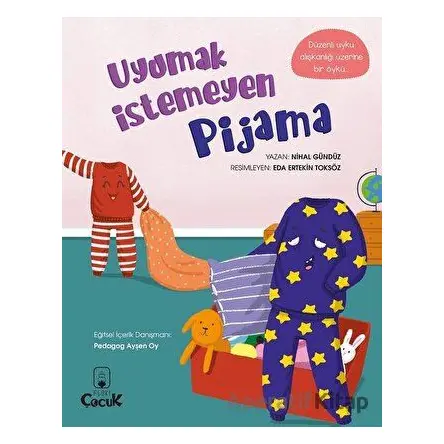 Uyumak İstemeyen Pijama - Nihal Gündüz - Floki Çocuk