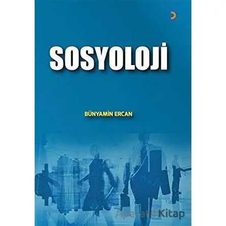 Sosyoloji - Bünyamin Ercan - Cinius Yayınları