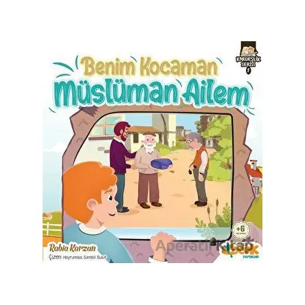 Benim Kocaman Müslüman Ailem - Kardeşlik Serisi 1 - Rabia Karzan - Siyer Çocuk Yayınları