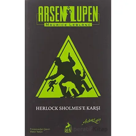 Arsen Lüpen: Herlock Sholmese Karşı (Ciltli) - Maurice Leblanc - Ren Kitap