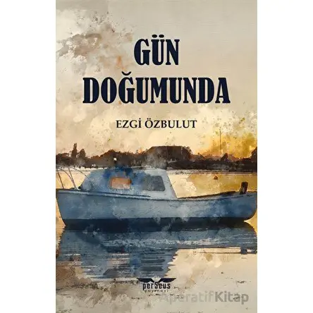 Gün Doğumunda - Ezgi Özbulut - Perseus