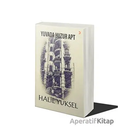 Yuvada Huzur Apt - Halil Yüksel - Cinius Yayınları