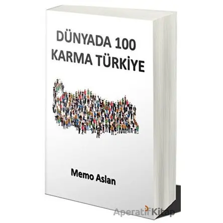 Dünyada 100 Karma Türkiye - Memo Aslan - Cinius Yayınları