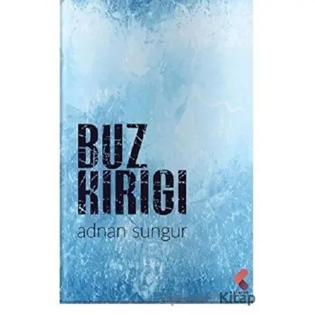 Buz Kırığı - Adnan Sungur - Klaros Yayınları