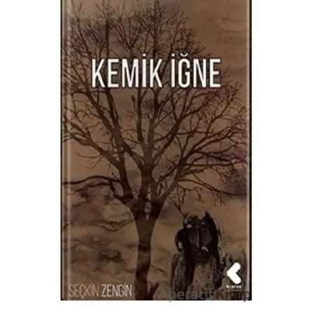 Kemik İğne - Seçkin Zengin - Klaros Yayınları