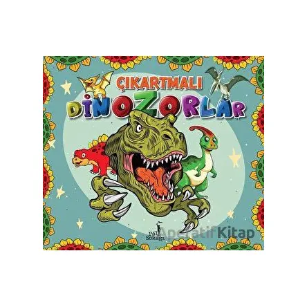 Çıkartmalı Dinozorlar - Kolektif - Pal Sokağı Yayınları