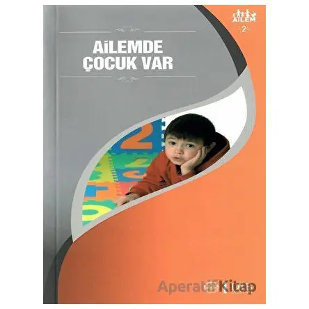 Ailemde Çocuk Var Ailem 2 - Kolektif - Diyanet İşleri Başkanlığı