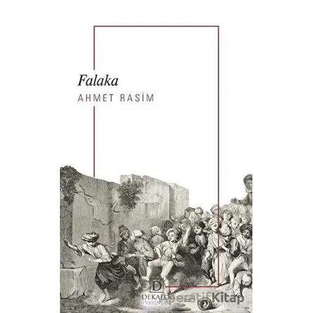 Falaka - Ahmet Rasim - Dekalog Yayınları